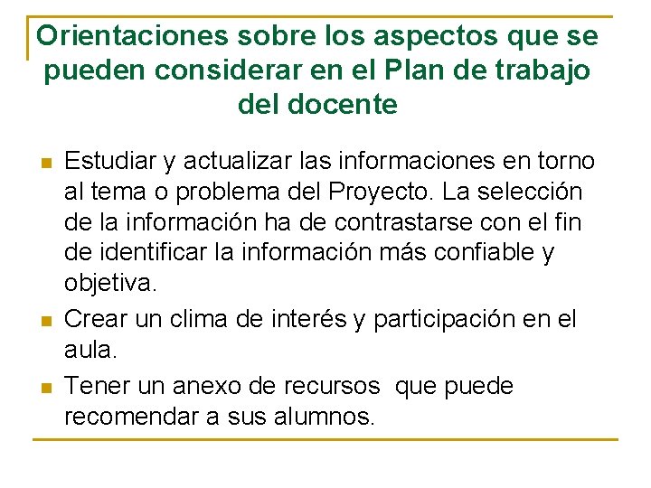 Orientaciones sobre los aspectos que se pueden considerar en el Plan de trabajo del