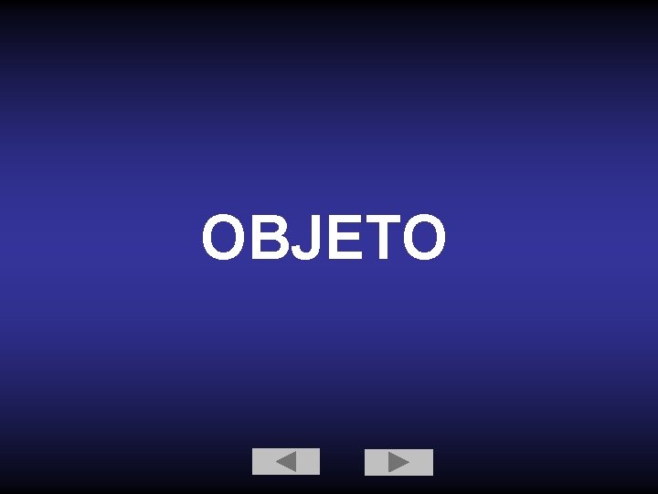 OBJETO 