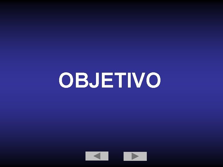 OBJETIVO 