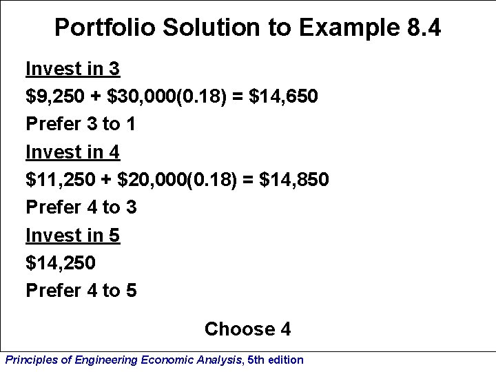 Portfolio Solution to Example 8. 4 Invest in 3 $9, 250 + $30, 000(0.