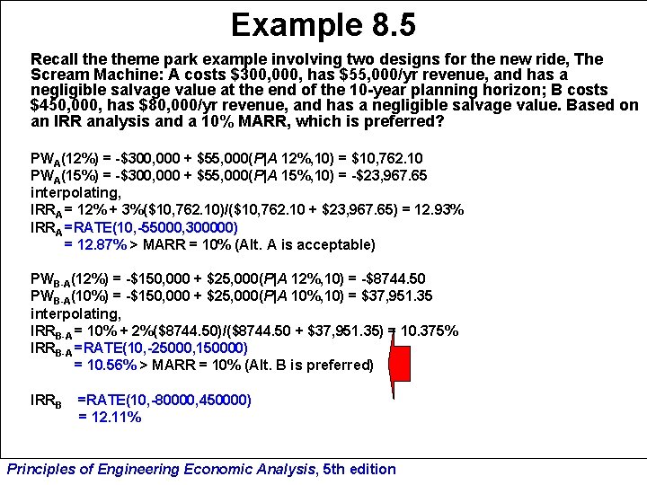 Example 8. 5 Recall theme park example involving two designs for the new ride,