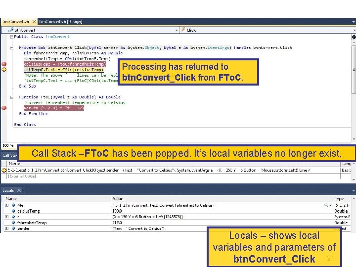 Processing has returned to btn. Convert_Click from FTo. C. Call Stack –FTo. C has