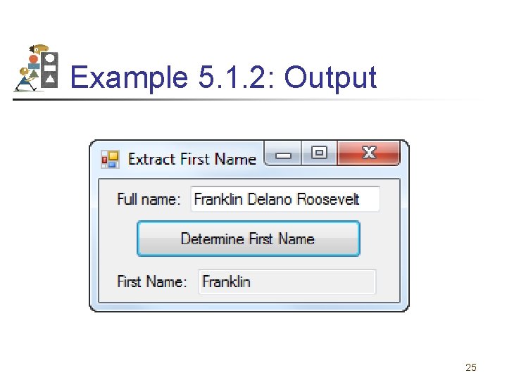 Example 5. 1. 2: Output 25 