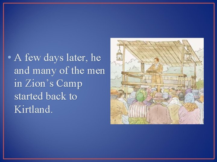  • A few days later, he and many of the men in Zion’s