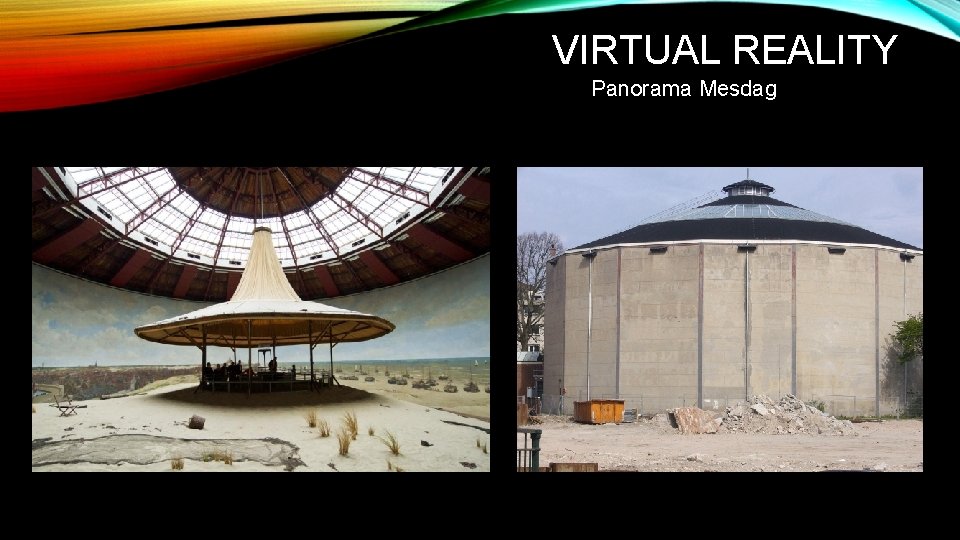 VIRTUAL REALITY Panorama Mesdag 