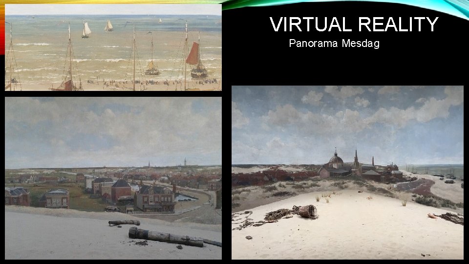 VIRTUAL REALITY Panorama Mesdag 