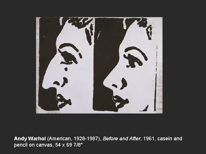 Andy Warhol (American, 1928 -1987), Before and After, 1961, casein and pencil on canvas,