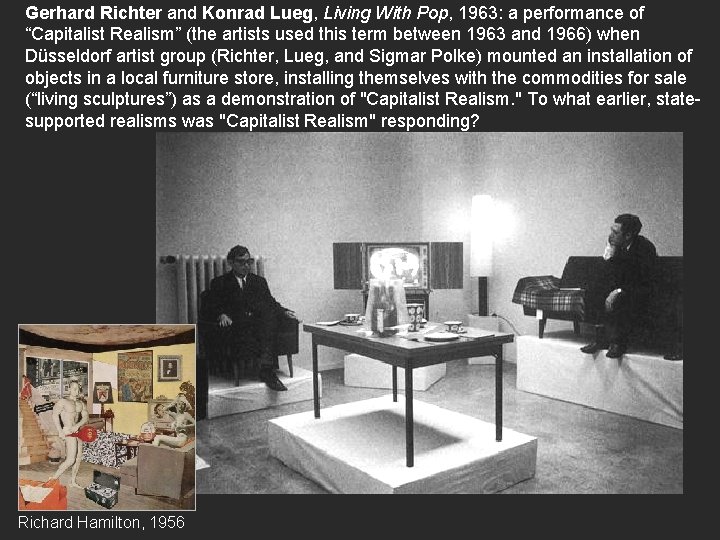 Gerhard Richter and Konrad Lueg, Living With Pop, 1963: a performance of “Capitalist Realism”