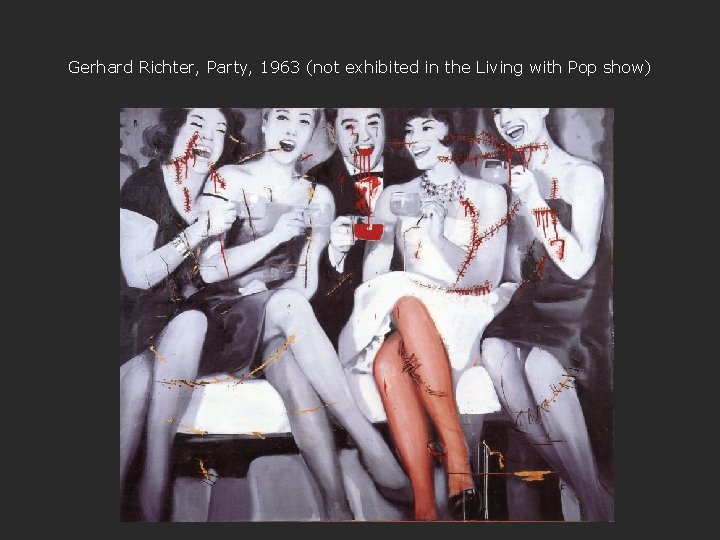Gerhard Richter, Party, 1963 (not exhibited in the Living with Pop show) 