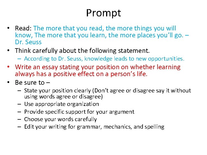 Prompt • Read: The more that you read, the more things you will know,