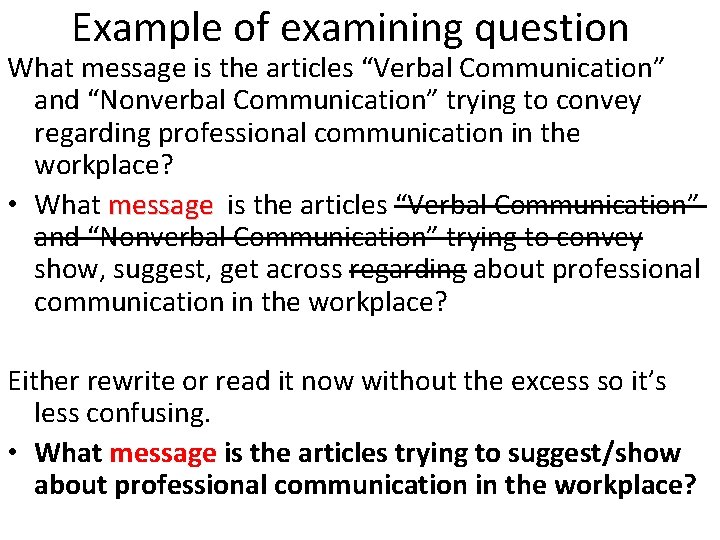 Example of examining question What message is the articles “Verbal Communication” and “Nonverbal Communication”