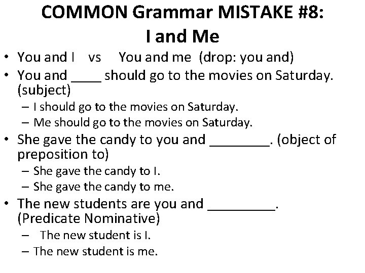 COMMON Grammar MISTAKE #8: I and Me • You and I vs You and