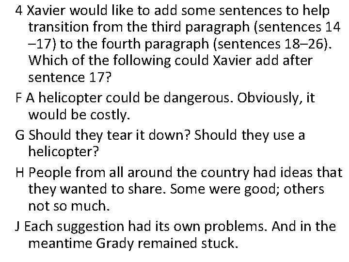 4 Xavier would like to add some sentences to help transition from the third