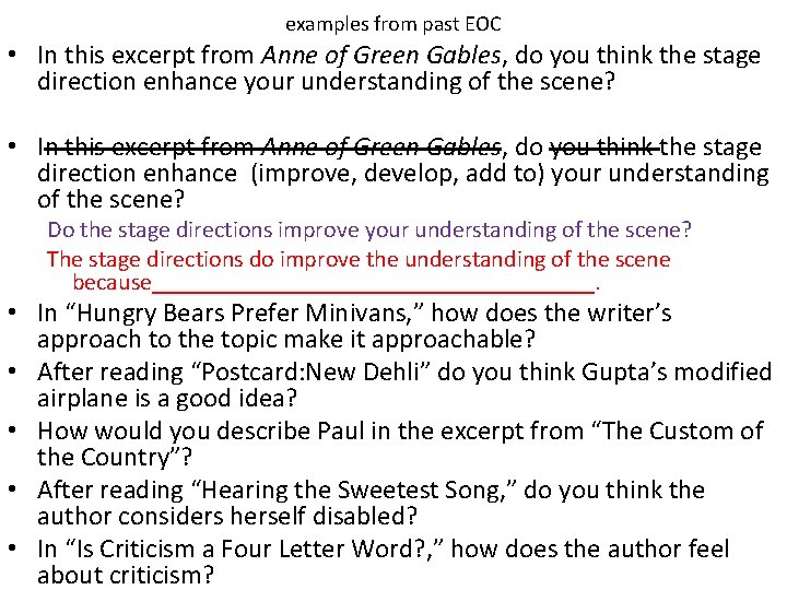 examples from past EOC • In this excerpt from Anne of Green Gables, do