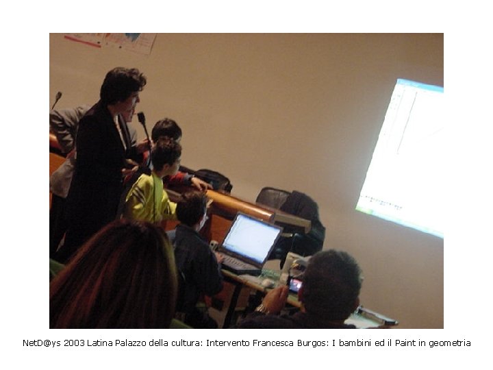 Net. D@ys 2003 Latina Palazzo della cultura: Intervento Francesca Burgos: I bambini ed il