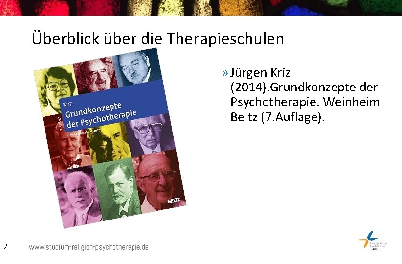 Überblick über die Therapieschulen » Jürgen Kriz (2014). Grundkonzepte der Psychotherapie. Weinheim Beltz (7.