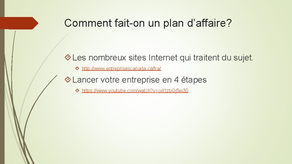 Comment fait-on un plan d’affaire? Les nombreux sites Internet qui traitent du sujet. http: