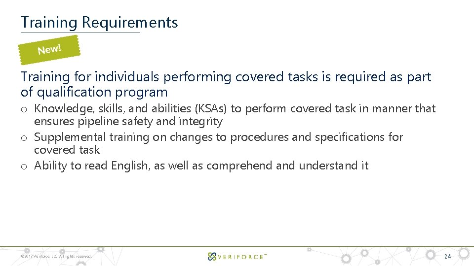 Training Requirements Training for individuals performing covered tasks is required as part of qualification