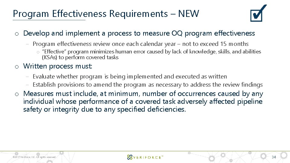 Program Effectiveness Requirements – NEW o Develop and implement a process to measure OQ