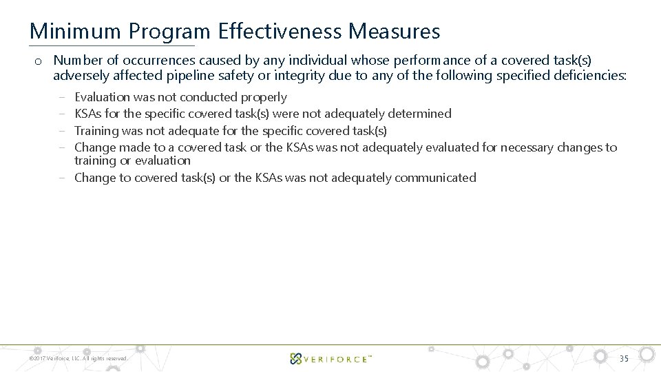Minimum Program Effectiveness Measures o Number of occurrences caused by any individual whose performance