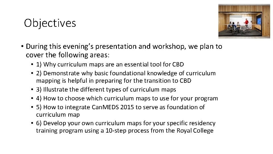Objectives • During this evening’s presentation and workshop, we plan to cover the following