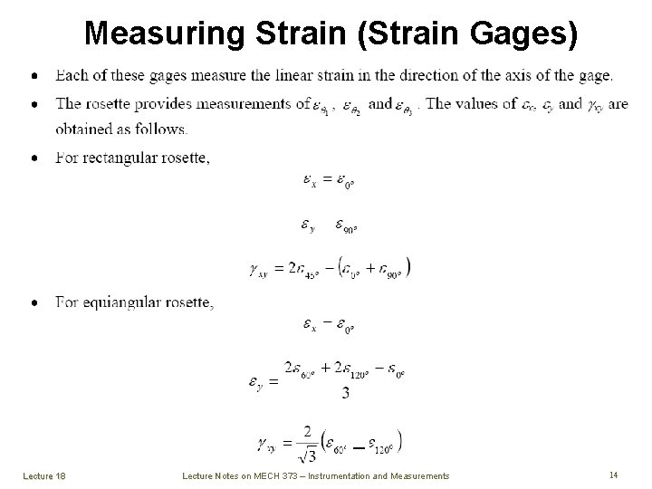 Measuring Strain (Strain Gages) ─ Lecture 18 Lecture Notes on MECH 373 – Instrumentation