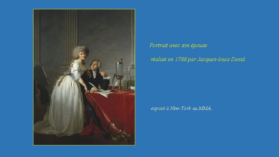 Portrait avec son épouse réalisé en 1788 par Jacques-louis David exposé à New-York au Portrait avec son épouse réalisé en 1788 par Jacques-louis David exposé à New-York au