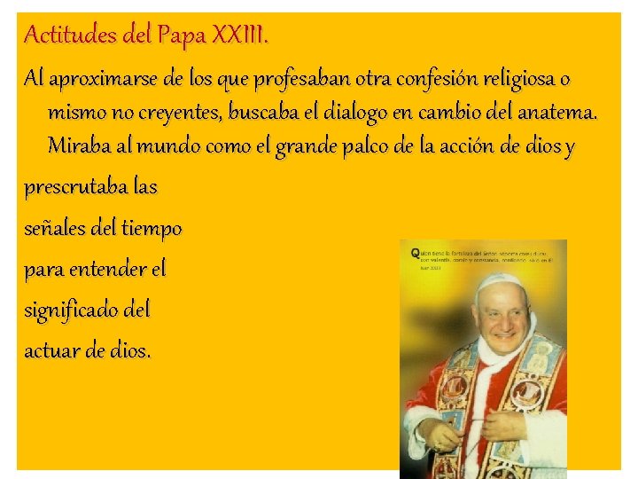 Actitudes del Papa XXIII. Al aproximarse de los que profesaban otra confesión religiosa o