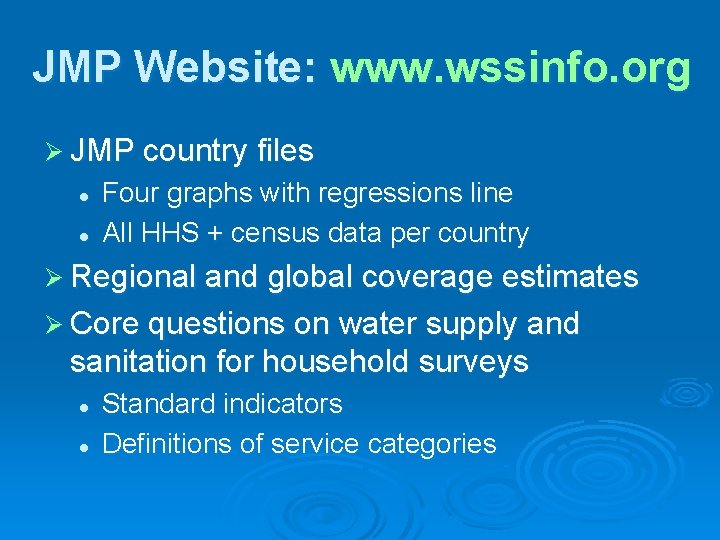 JMP Website: www. wssinfo. org Ø JMP country files l l Four graphs with JMP Website: www. wssinfo. org Ø JMP country files l l Four graphs with