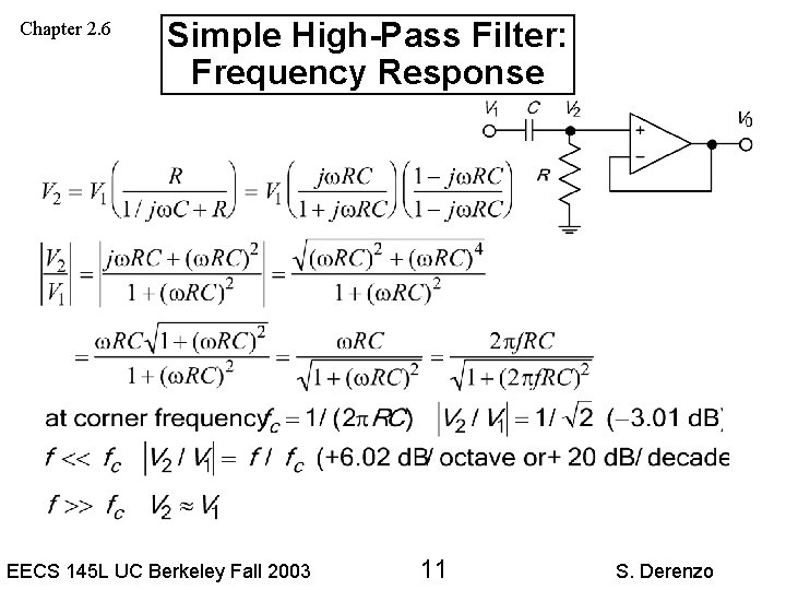 Chapter 2. 6 Simple High-Pass Filter: Frequency Response EECS 145 L UC Berkeley Fall