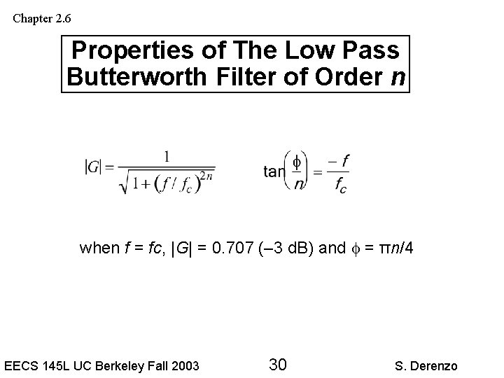 Chapter 2. 6 Properties of The Low Pass Butterworth Filter of Order n when