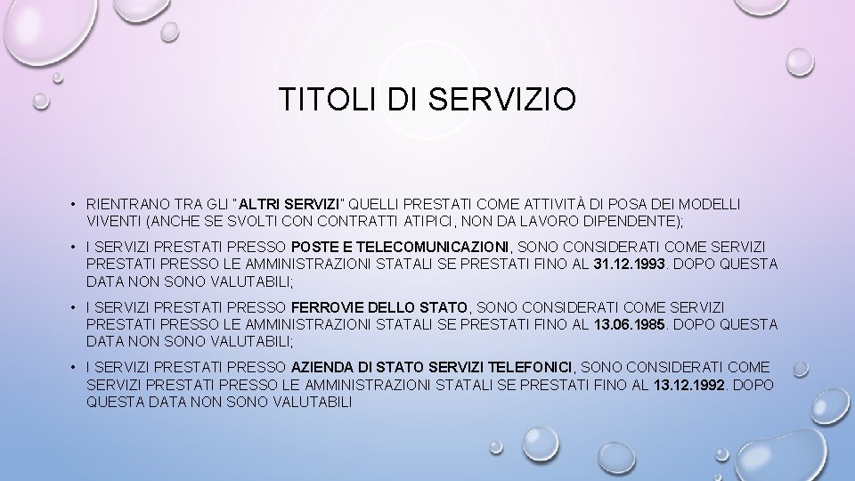 TITOLI DI SERVIZIO • RIENTRANO TRA GLI “ALTRI SERVIZI” QUELLI PRESTATI COME ATTIVITÀ DI