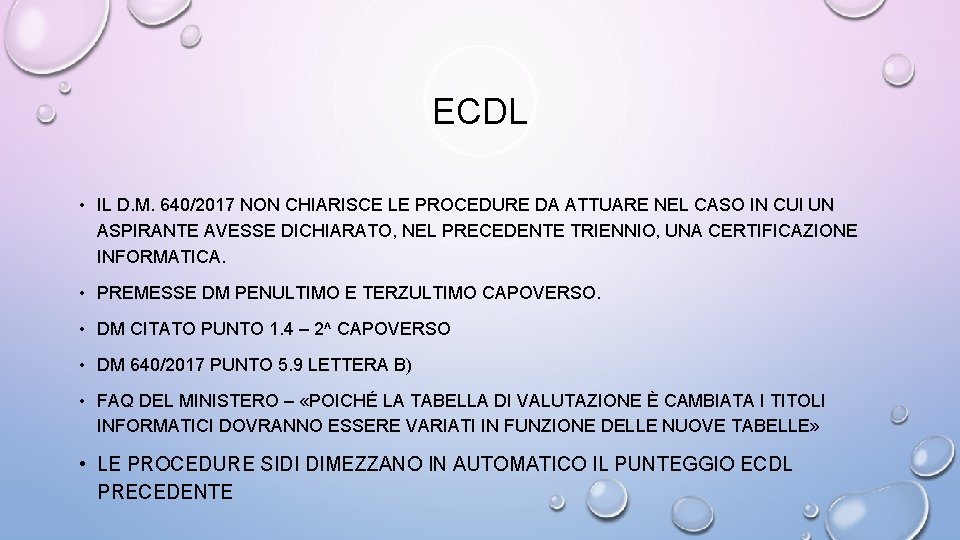 ECDL • IL D. M. 640/2017 NON CHIARISCE LE PROCEDURE DA ATTUARE NEL CASO