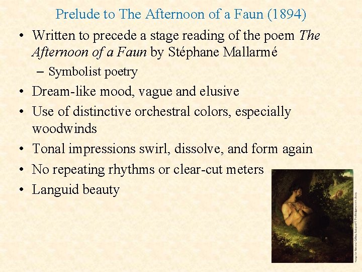 Prelude to The Afternoon of a Faun (1894) • Written to precede a stage