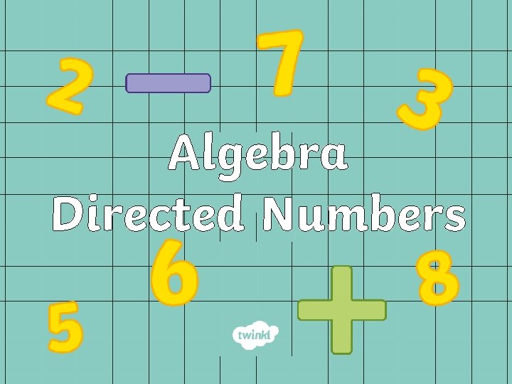 Algebra Directed Numbers 