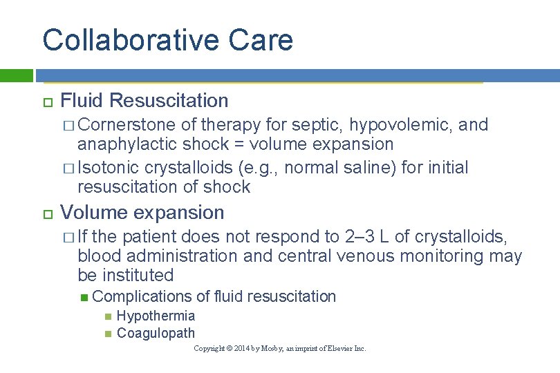 Collaborative Care Fluid Resuscitation � Cornerstone of therapy for septic, hypovolemic, and anaphylactic shock Collaborative Care Fluid Resuscitation � Cornerstone of therapy for septic, hypovolemic, and anaphylactic shock