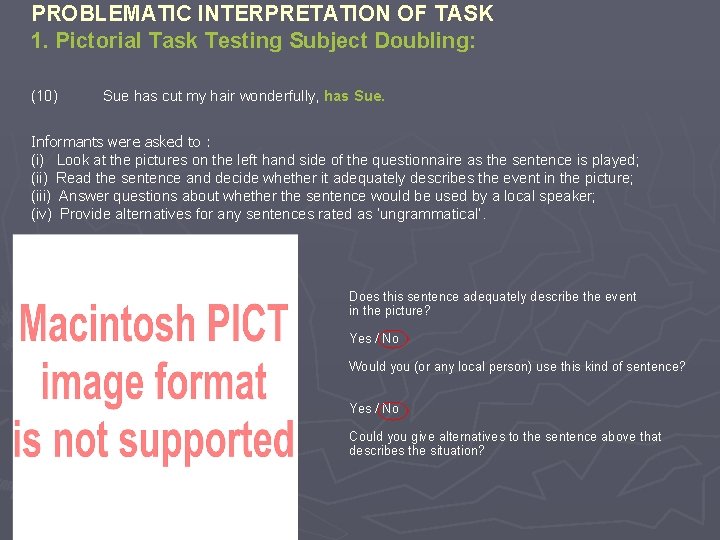 PROBLEMATIC INTERPRETATION OF TASK 1. Pictorial Task Testing Subject Doubling: (10) Sue has cut