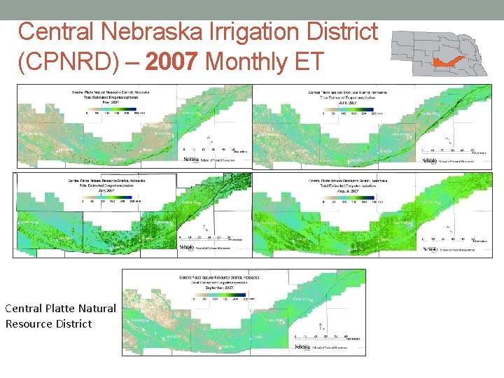 Central Nebraska Irrigation District (CPNRD) – 2007 Monthly ET Central Platte Natural Resource District