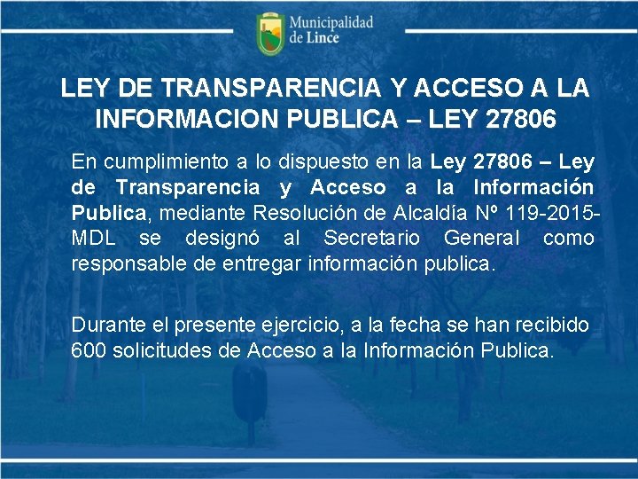 LEY DE TRANSPARENCIA Y ACCESO A LA INFORMACION PUBLICA – LEY 27806 En cumplimiento