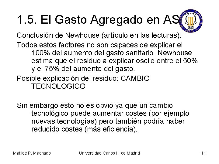 1. 5. El Gasto Agregado en AS Conclusión de Newhouse (artículo en las lecturas):
