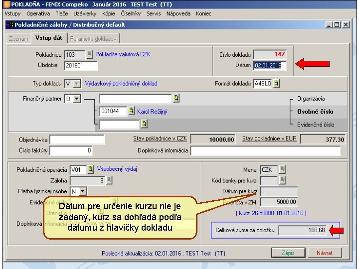 Dátum pre určenie kurzu nie je zadaný, kurz sa dohľadá podľa dátumu z hlavičky