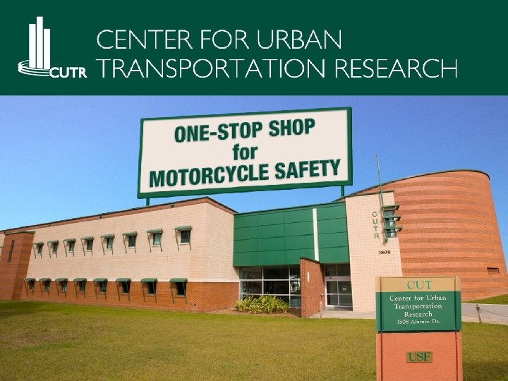 Center for Urban Transportation Research SMSA 2014 NATIONAL SYMPOSIUM 