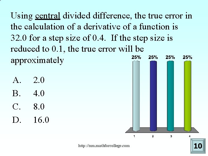 Using central divided difference, the true error in the calculation of a derivative of