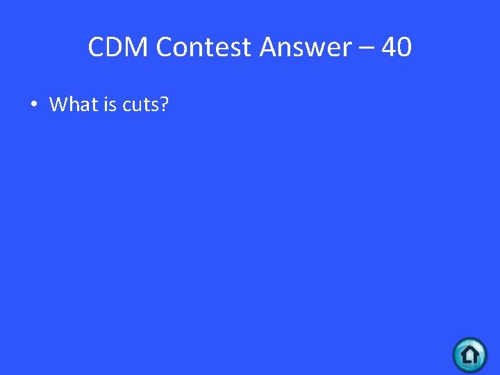 CDM Contest Answer – 40 • What is cuts? CDM Contest Answer – 40 • What is cuts?