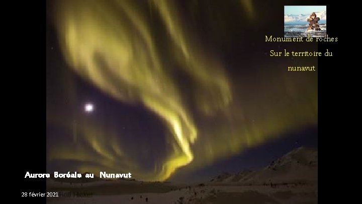 Monument de roches Sur le territoire du nunavut Aurore Boréale au Nunavut 28 février