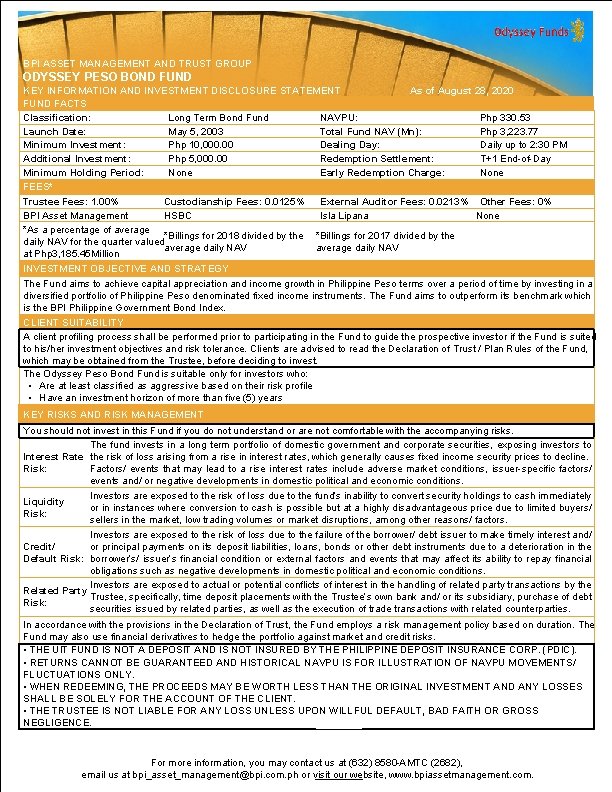  BPI ASSET MANAGEMENT AND TRUST GROUP ODYSSEY PESO BOND FUND KEY INFORMATION AND