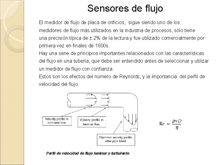 Sensores de flujo El medidor de flujo de placa de orificios, sigue siendo uno