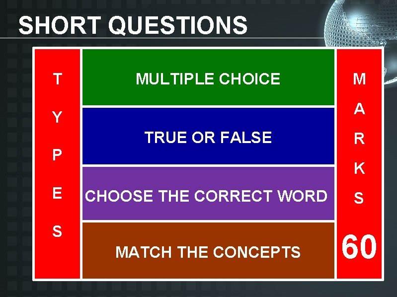 SHORT QUESTIONS T MULTIPLE CHOICE A Y P E M TRUE OR FALSE R SHORT QUESTIONS T MULTIPLE CHOICE A Y P E M TRUE OR FALSE R