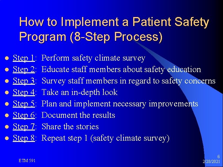 How to Implement a Patient Safety Program (8 -Step Process) l l l l