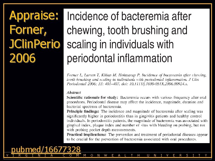 Appraise: Forner, JClin. Perio 2006 pubmed/16677328 V I R G I N I A